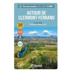 Guide Chamina Edition Autour De Clermont-Ferrand -Summit Gear Boutique af977dc181e0421742391cc90ac0bb6b9b92dfb7 E23CHAEBIV348370 CHAE0210327 4